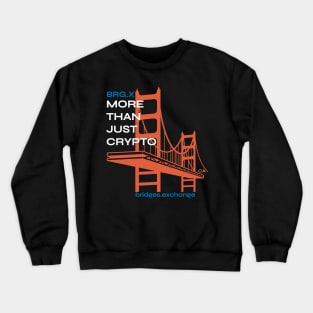 Bridges BRG.X Golden Gate Cali Edition Cryptocurrency Crewneck Sweatshirt